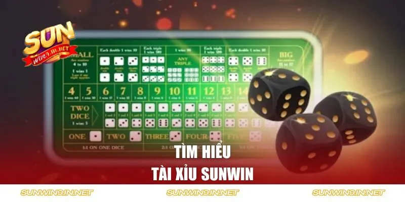 Tìm hiểu về tài xỉu SUNWIN