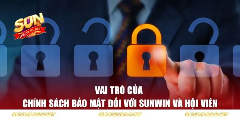 Vai trò của chính sách này đối với Sunwin và hội viên