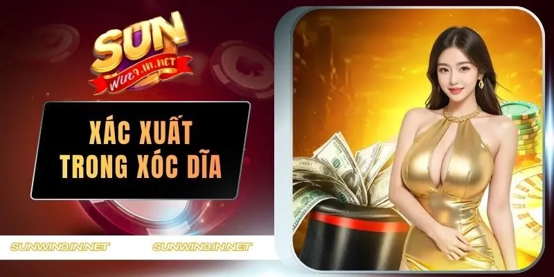 Xác Suất Trong Xóc Dĩa